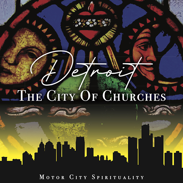 Detroit: The City of Churches